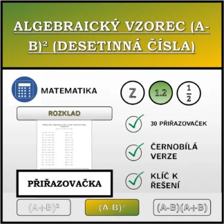 Přiřazovačka: Algebraický vzorec (A-B)² (desetinná čísla), rozklad
