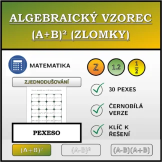 Pexeso: Algebraický vzorec (A+B)² (zlomky), zjednodušování
