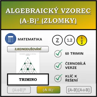 Trimino: Algebraický vzorec (A-B)² (zlomky), zjednodušování