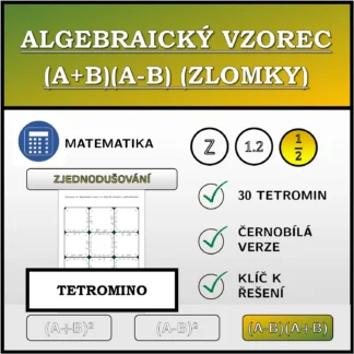 Tetromino: Algebraický vzorec (A+B)(A-B) (zlomky), zjednodušování