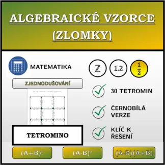 Tetromino: Algebraické vzorce (zlomky), zjednodušování