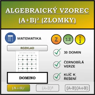 Domino: Algebraický vzorec (A+B)² (zlomky), rozklad