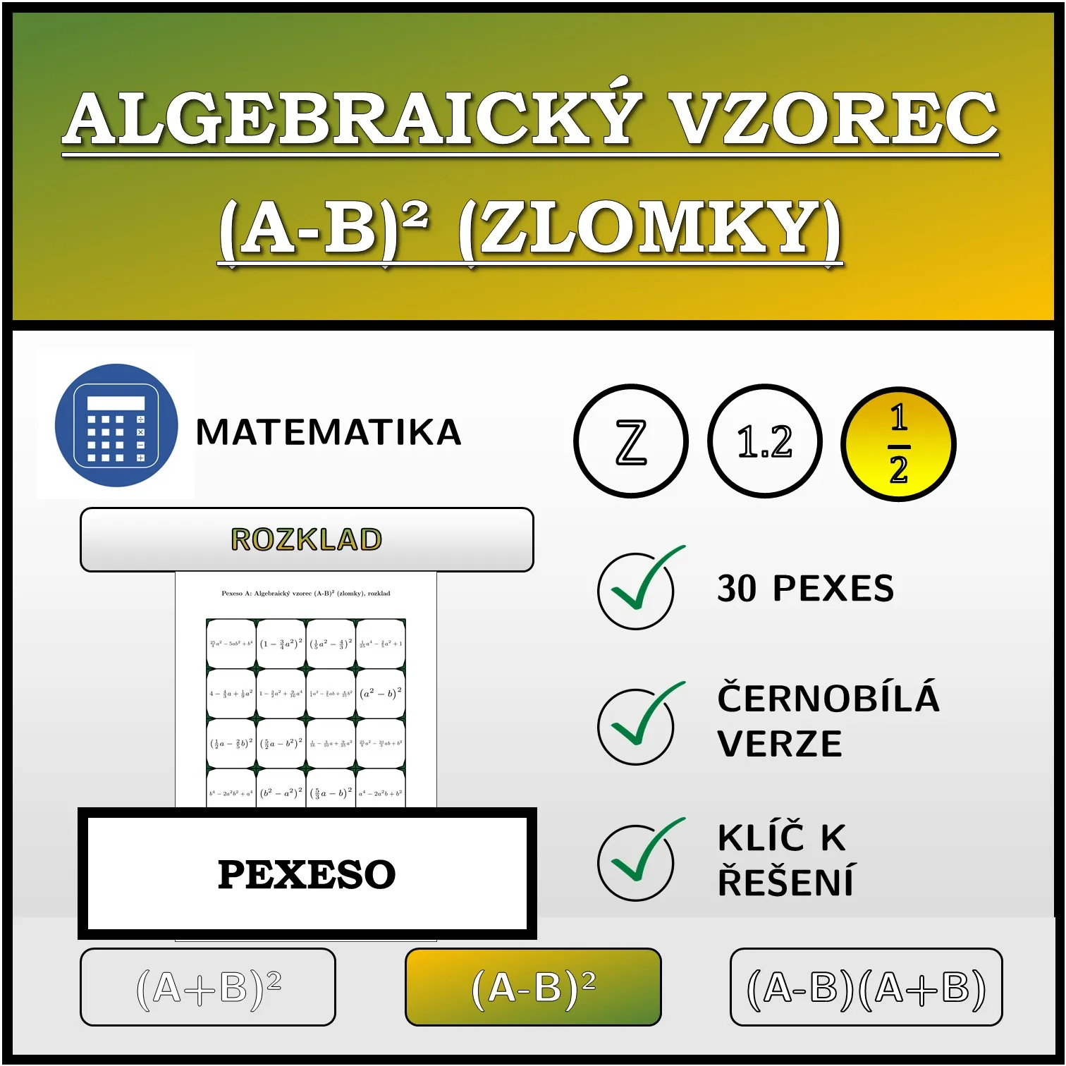 Pexeso: Algebraický vzorec (A-B)² (zlomky), rozklad