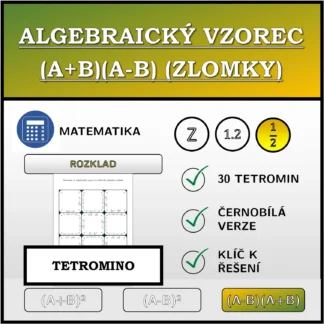 Tetromino: Algebraický vzorec (A+B)(A-B) (zlomky), rozklad