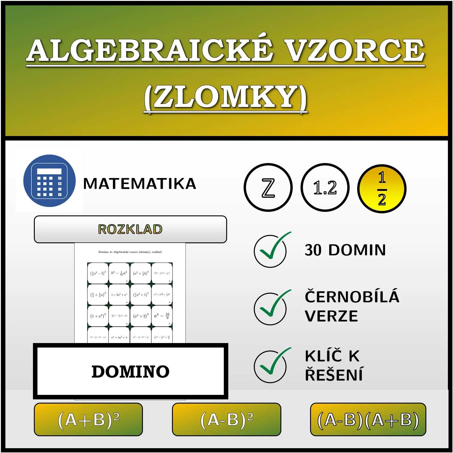 Domino: Algebraické vzorce (zlomky), rozklad