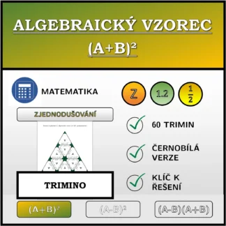 Trimino: Algebraický vzorec (A+B)², zjednodušování