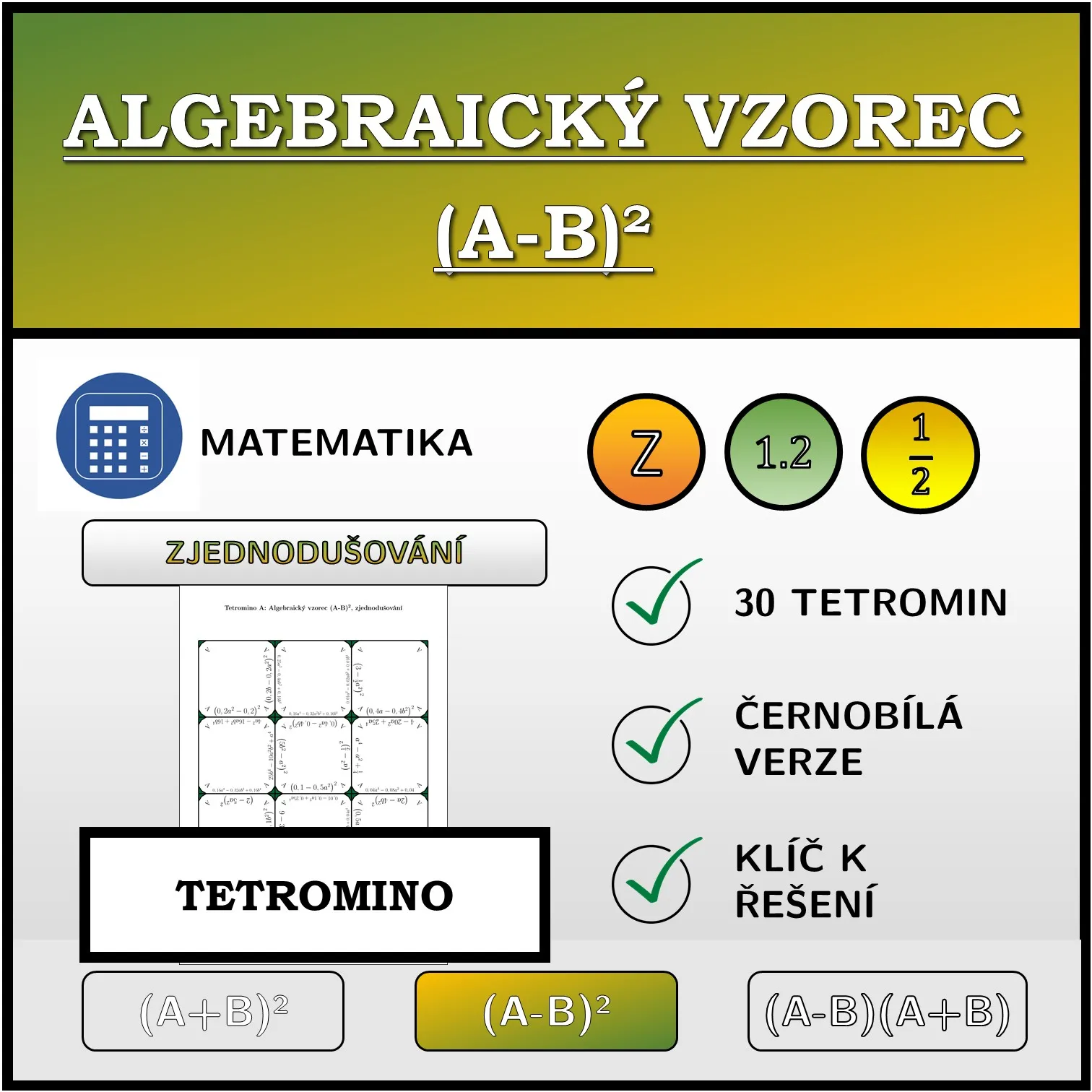 Tetromino: Algebraický vzorec (A-B)², zjednodušování