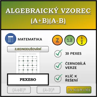 Pexeso: Algebraický vzorec (A+B)(A-B), zjednodušování