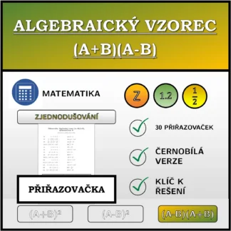 Přiřazovačka: Algebraický vzorec (A+B)(A-B), zjednodušování