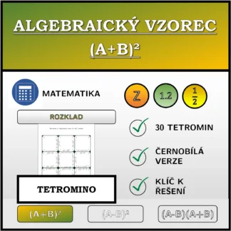 Tetromino: Algebraický vzorec (A+B)², rozklad