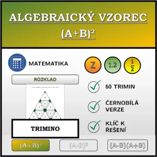 Trimino: Algebraický vzorec (A+B)², rozklad