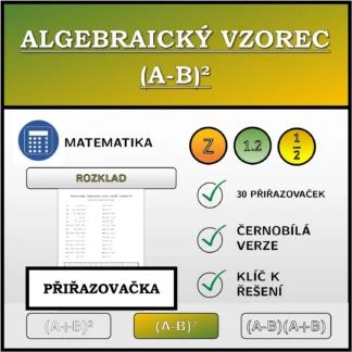 Přiřazovačka: Algebraický vzorec (A-B)², rozklad