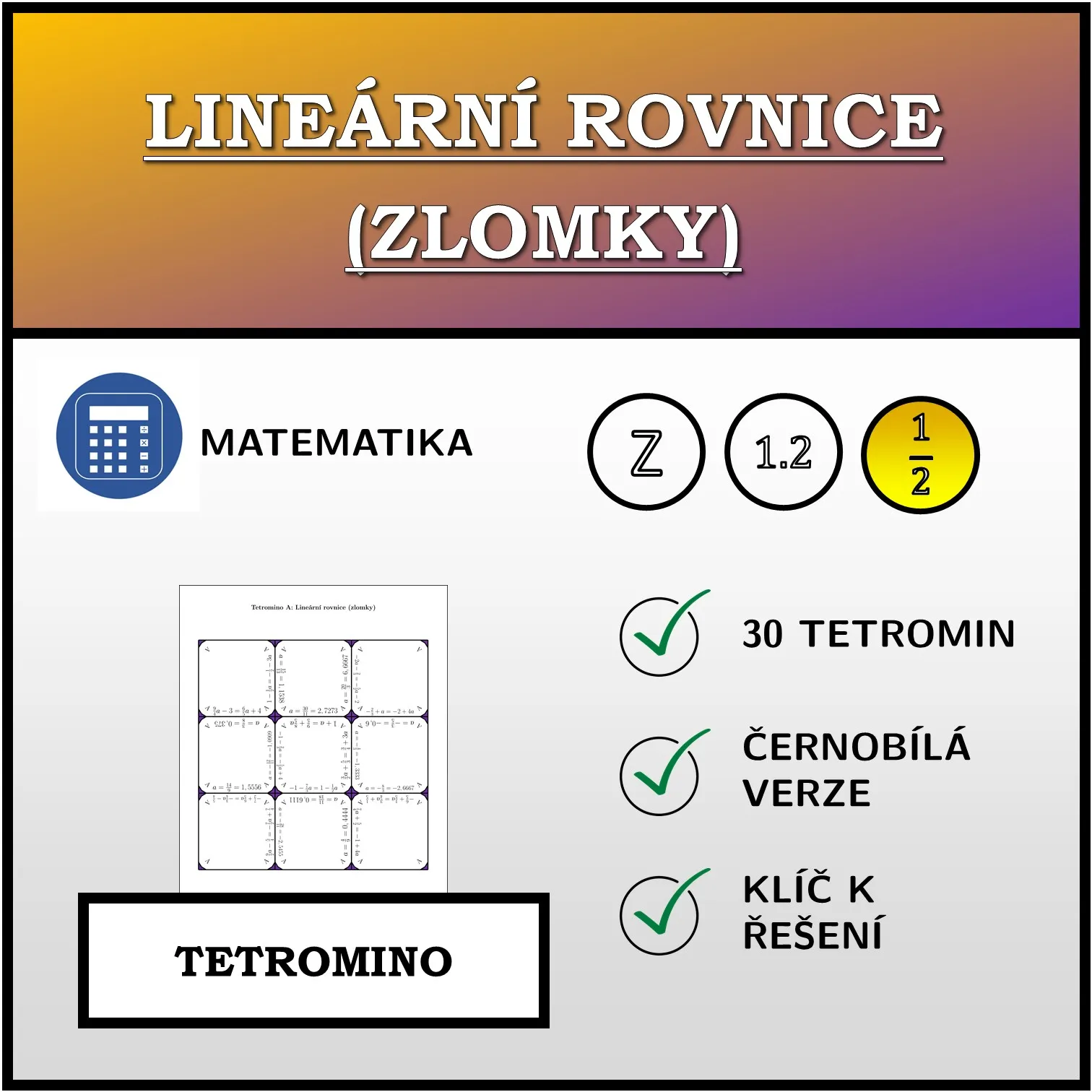 Tetromino: Lineární rovnice (zlomky)