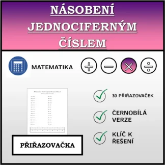 Přiřazovačka: Násobení jednociferným číslem