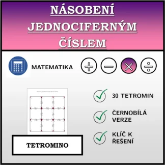 Tetromino: Násobení jednociferným číslem