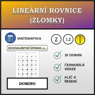 Domino: Lineární rovnice (zlomky), ekvivalentní úprava (sčítání, odčítání)