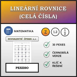 Pexeso: Lineární rovnice (celá čísla), ekvivalentní úprava (násobení, dělení)