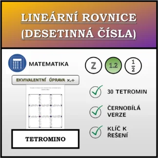 Tetromino: Lineární rovnice (desetinná čísla), ekvivalentní úprava (násobení, dělení)