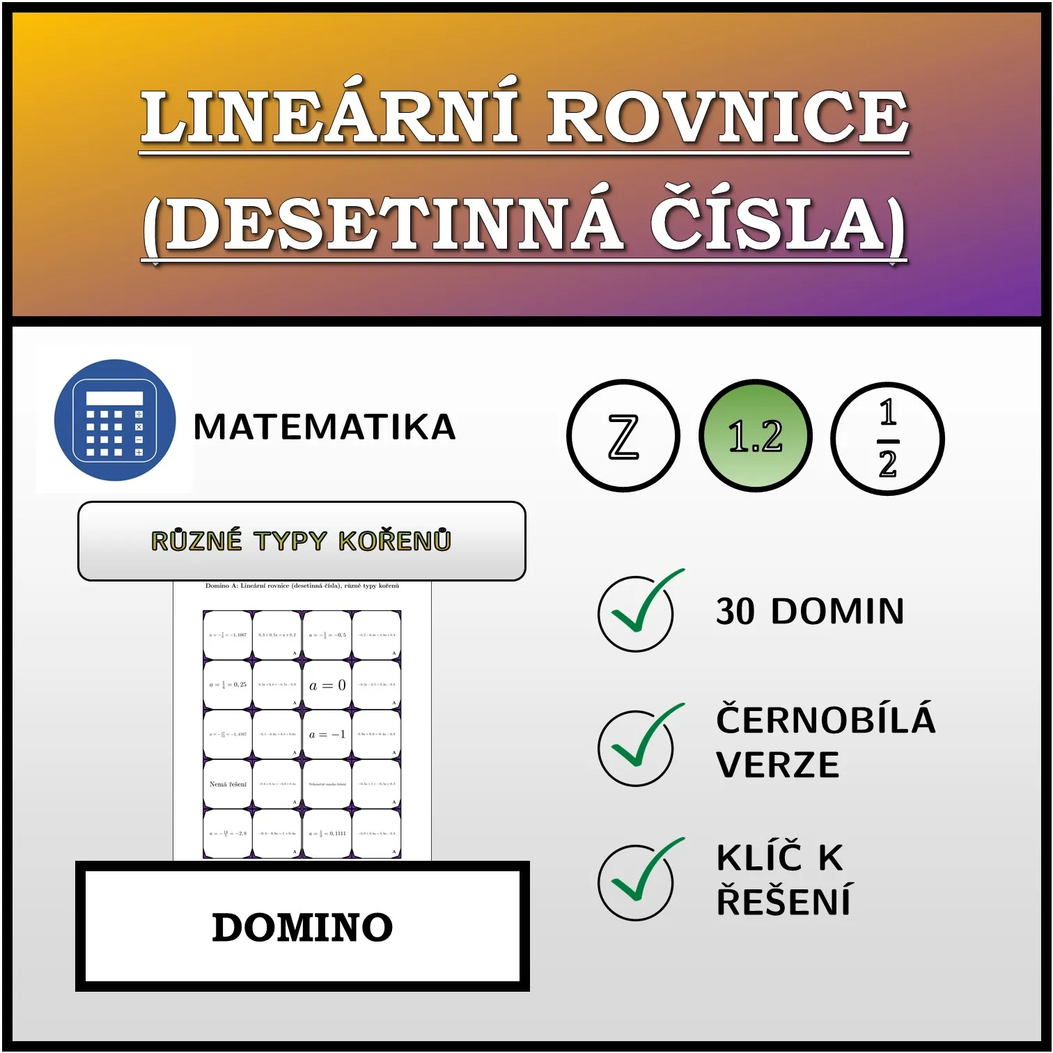 Domino: Lineární rovnice (desetinná čísla), různé typy kořenů