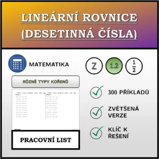 Pracovní list: Lineární rovnice (desetinná čísla), různé typy kořenů