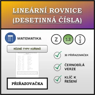 Přiřazovačka: Lineární rovnice (desetinná čísla), různé typy kořenů