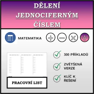 Pracovní list: Dělení jednociferným číslem