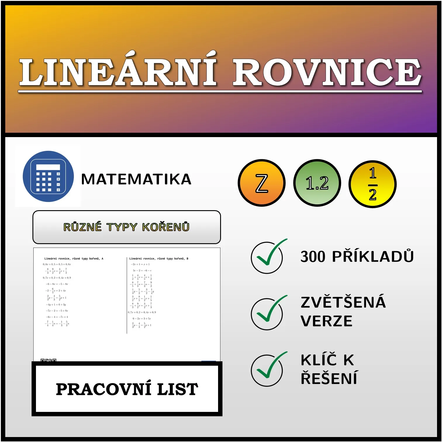 Pracovní list: Lineární rovnice, různé typy kořenů