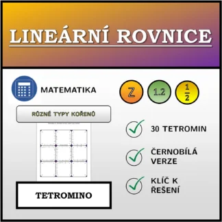 Tetromino: Lineární rovnice, různé typy kořenů
