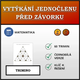 Trimino: Vytýkání jednočlenu před závorku