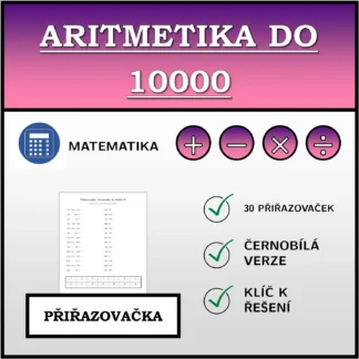 Přiřazovačka: Aritmetika do 10000
