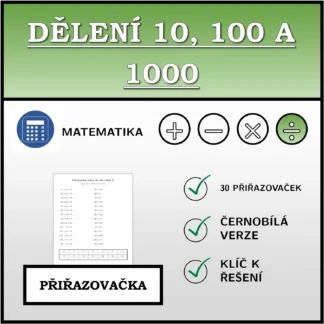 Přiřazovačka: Dělení 10, 100 a 1000