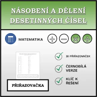 Přiřazovačka: Násobení a dělení desetinných čísel