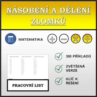 Pracovní list: Násobení a dělení zlomků