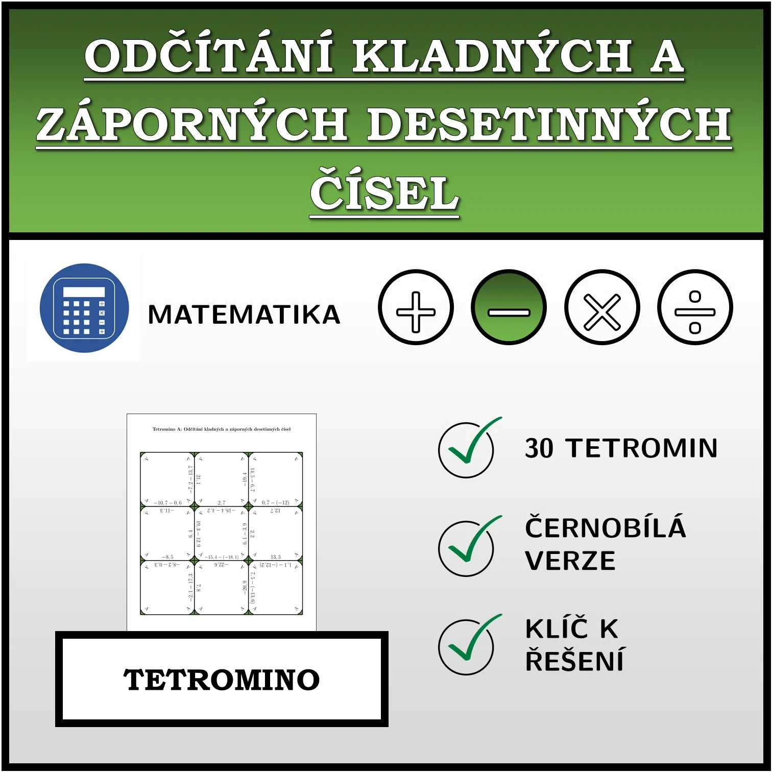 Tetromino: Odčítání kladných a záporných desetinných čísel