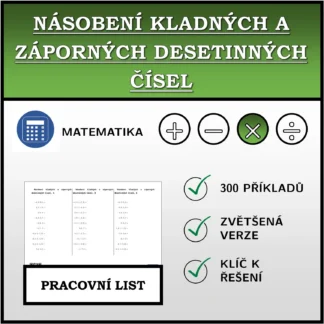 Pracovní list: Násobení kladných a záporných desetinných čísel
