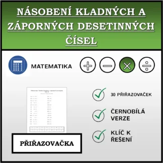 Přiřazovačka: Násobení kladných a záporných desetinných čísel