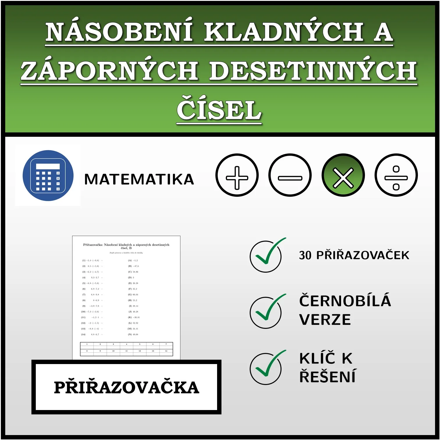 Přiřazovačka: Násobení kladných a záporných desetinných čísel