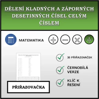 Přiřazovačka: Dělení kladných a záporných desetinných čísel celým číslem