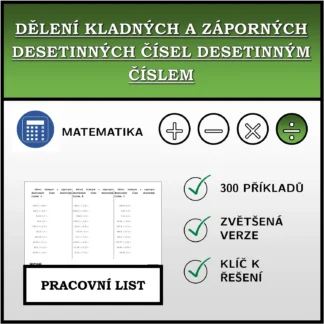 Pracovní list: Dělení kladných a záporných desetinných čísel desetinným číslem