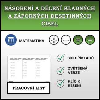 Pracovní list: Násobení a dělení kladných a záporných desetinných čísel
