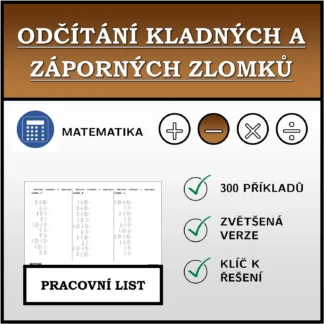 Pracovní list: Odčítání kladných a záporných zlomků