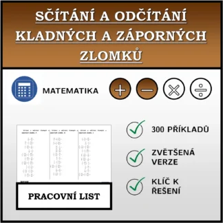 Pracovní list: Sčítání a odčítání kladných a záporných zlomků