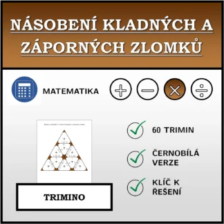 Trimino: Násobení kladných a záporných zlomků