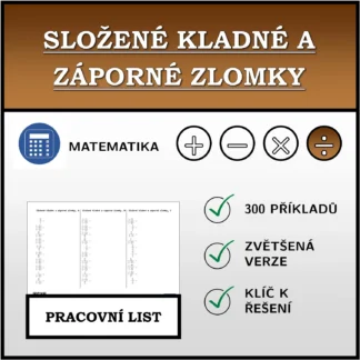 Pracovní list: Složené kladné a záporné zlomky