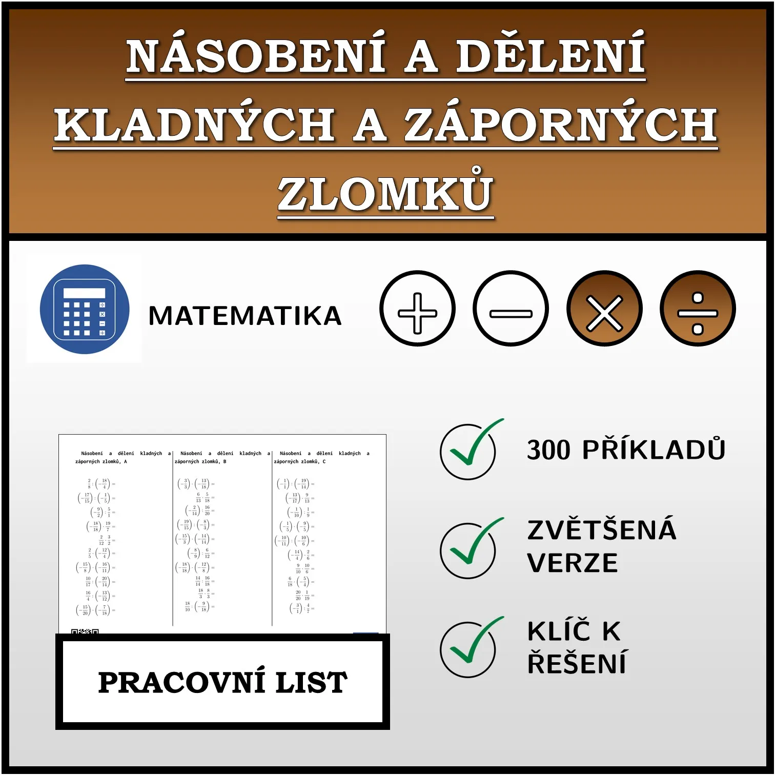 Pracovní list: Násobení a dělení kladných a záporných zlomků