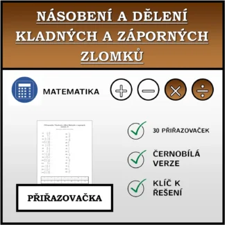 Přiřazovačka: Násobení a dělení kladných a záporných zlomků