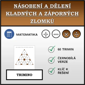 Trimino: Násobení a dělení kladných a záporných zlomků