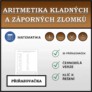 Přiřazovačka: Aritmetika kladných a záporných zlomků