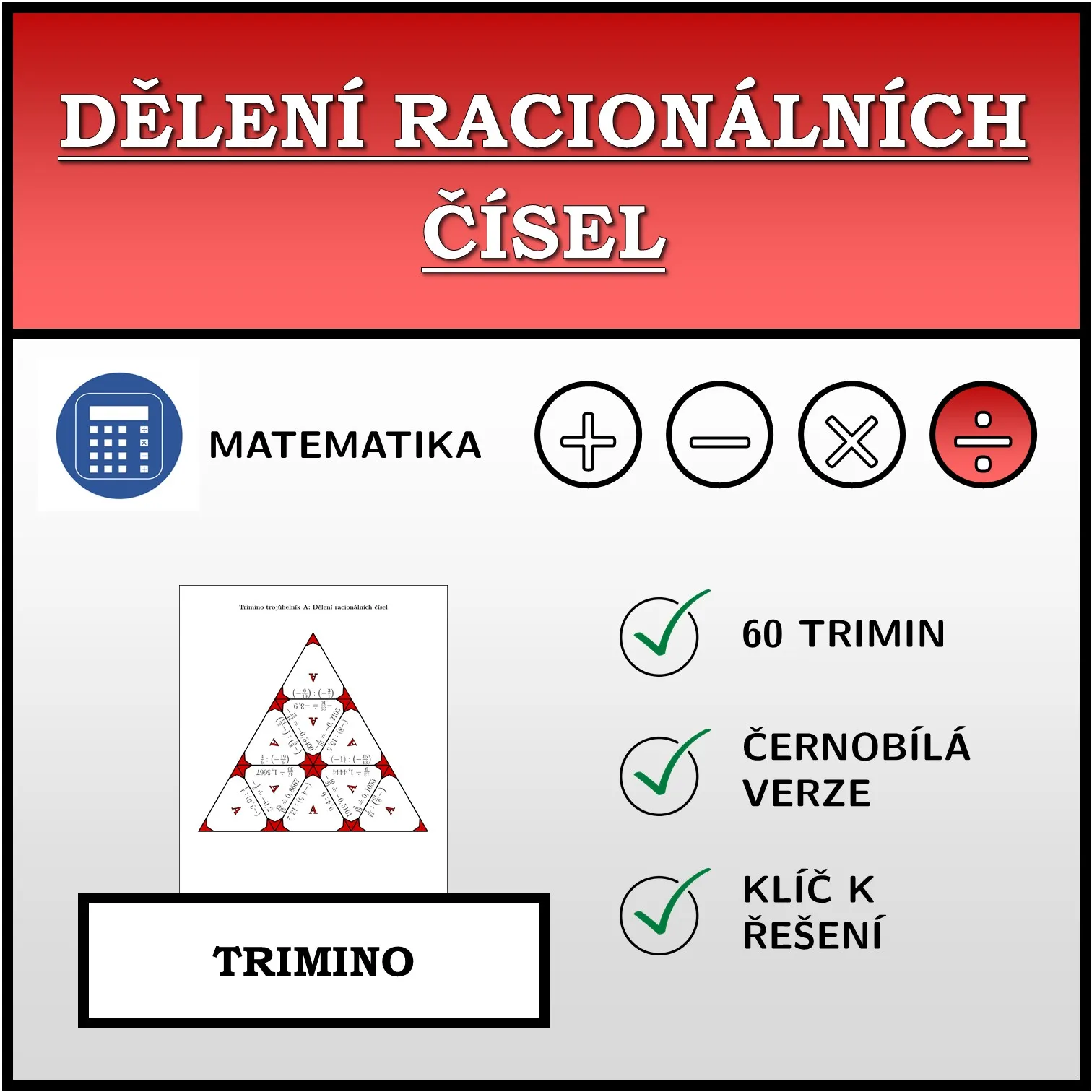 Trimino: Dělení racionálních čísel