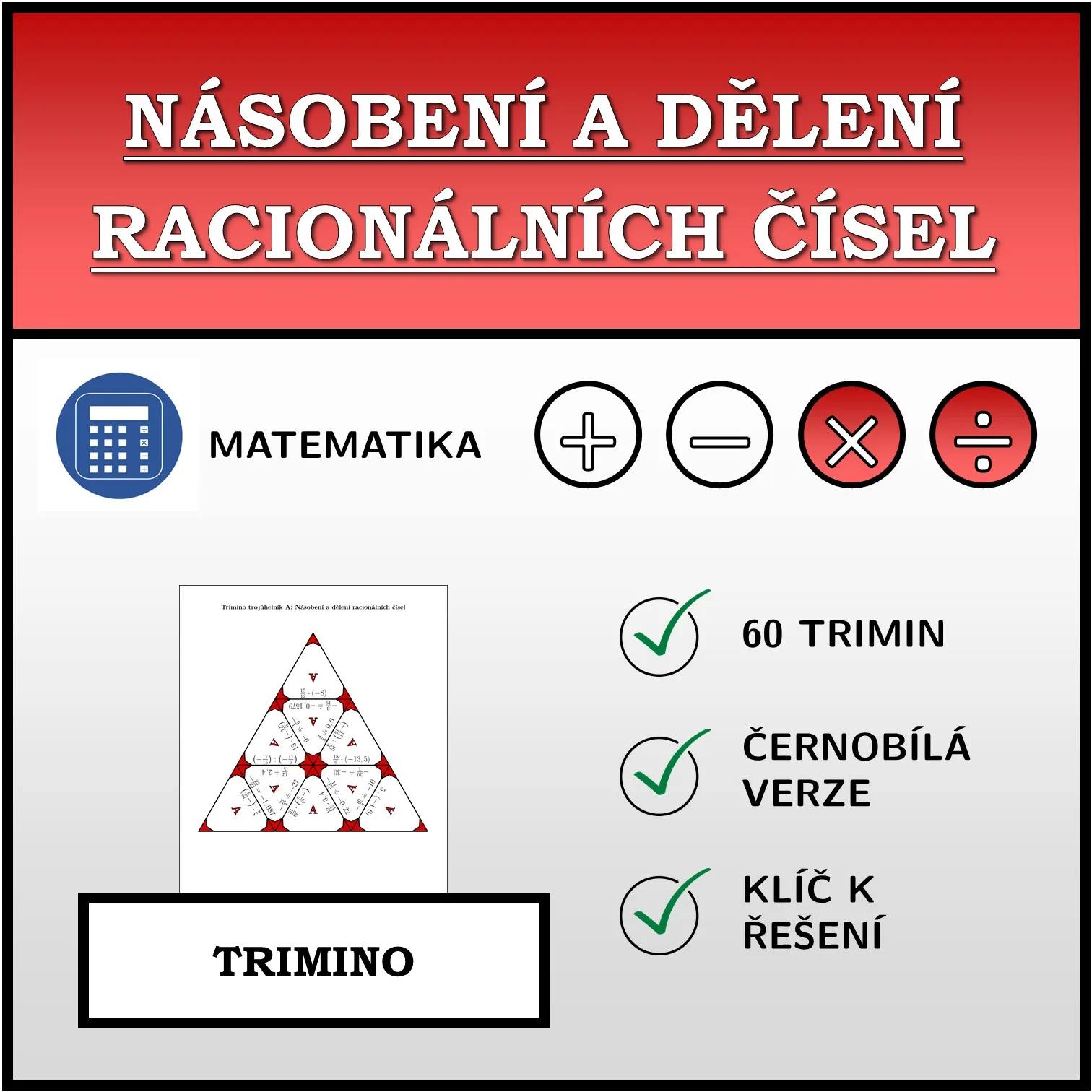 Trimino: Násobení a dělení racionálních čísel